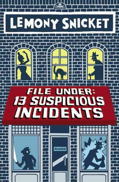 Cover of book: File Under: 13 Suspicious Incidents