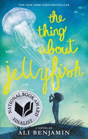Cover of book: The Thing About Jellyfish