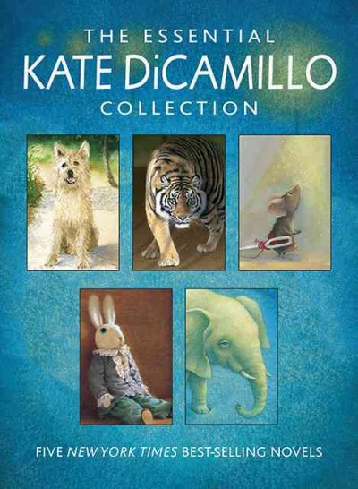 Cover of book: The Essential Kate Dicamillo Collection