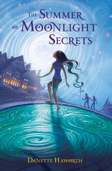 Cover of book: The Summer of Moonlight Secrets