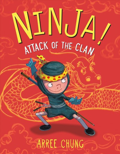 Cover of book: Ninja! Attack of the Clan