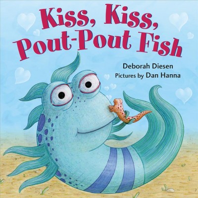 Cover of book: Kiss, Kiss, Pout-pout Fish