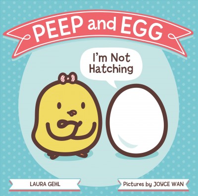 Cover of book: I'm Not Hatching