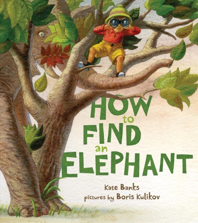 Cover of book: How to Find an Elephant
