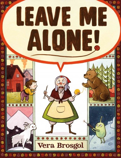 Cover of book: Leave Me Alone!