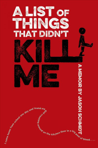 Cover of book: A List of Things That Didn't Kill Me