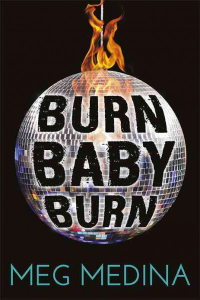Cover of book: Burn Baby Burn