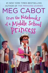 Cover of book: From the Notebooks of a Middle School Princess