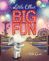 Cover of book: Little Elliot, Big Fun