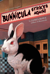 Cover of book: Bunnicula Strikes Again!