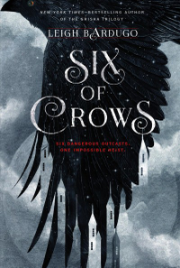 Cover of book: Six of Crows