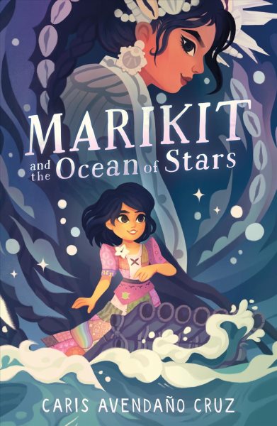 Cover of book: Marikit and the Ocean of Stars