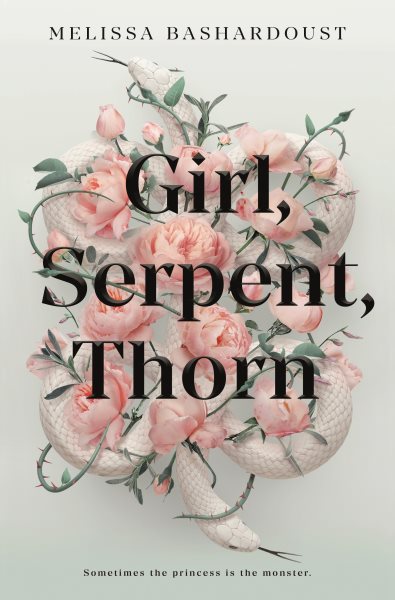 Cover of book: Girl, Serpent, Thorn
