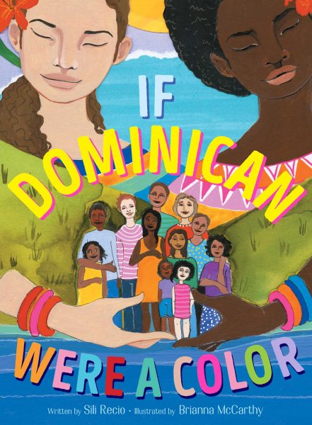 Cover of book: If Dominican Were a Color
